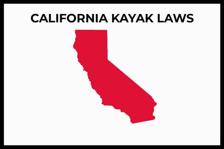 California Kayak Laws (Rules and Regulations) Paddle Camp The Best