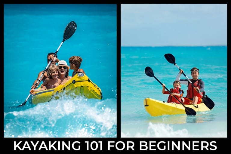 Kayaking 101: Ultimate Guide for Beginners – Paddle Camp | The Best ...