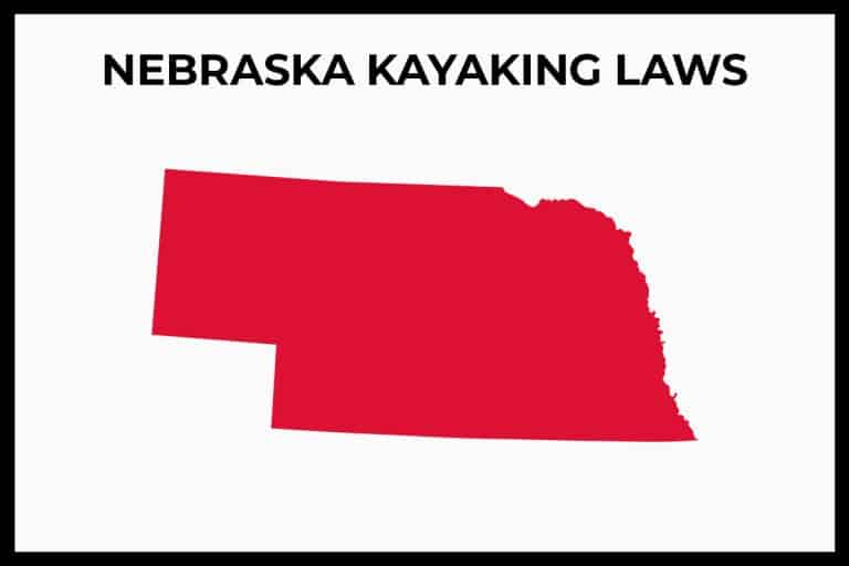 Nebraska Kayaking Laws (Rules and Regulations) Paddle Camp The Best Kayaking, Canoeing